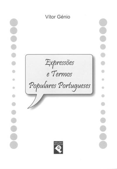 Expressões e termos populares portugueses / Vítor Génio